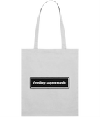 Feeling supersonic Tote Bag